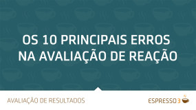 Os 10 principais erros na avaliação de reação
