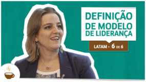 Série LATAM I 6 de 6 I Definição de modelo de liderança