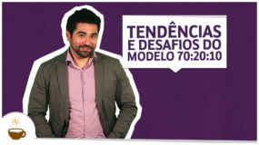 Tendências e desafios do modelo 70:20:10