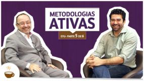 Série EYU | 5 de 6 | Metodologia ativas