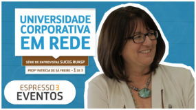 Série Suceg - Profª Patrícia - 1 | 3 - Universidade Corporativa em Rede - Espresso3