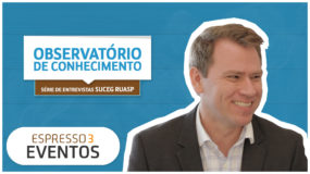 Série Suceg – Denilson Sell – Observatório de conhecimento - Espresso3