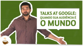 Talks at Google: quando sua audiência é o mundo - Espresso3