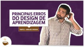 Principais erros do design de aprendizagem. Parte I: Análise e Design - Espresso3