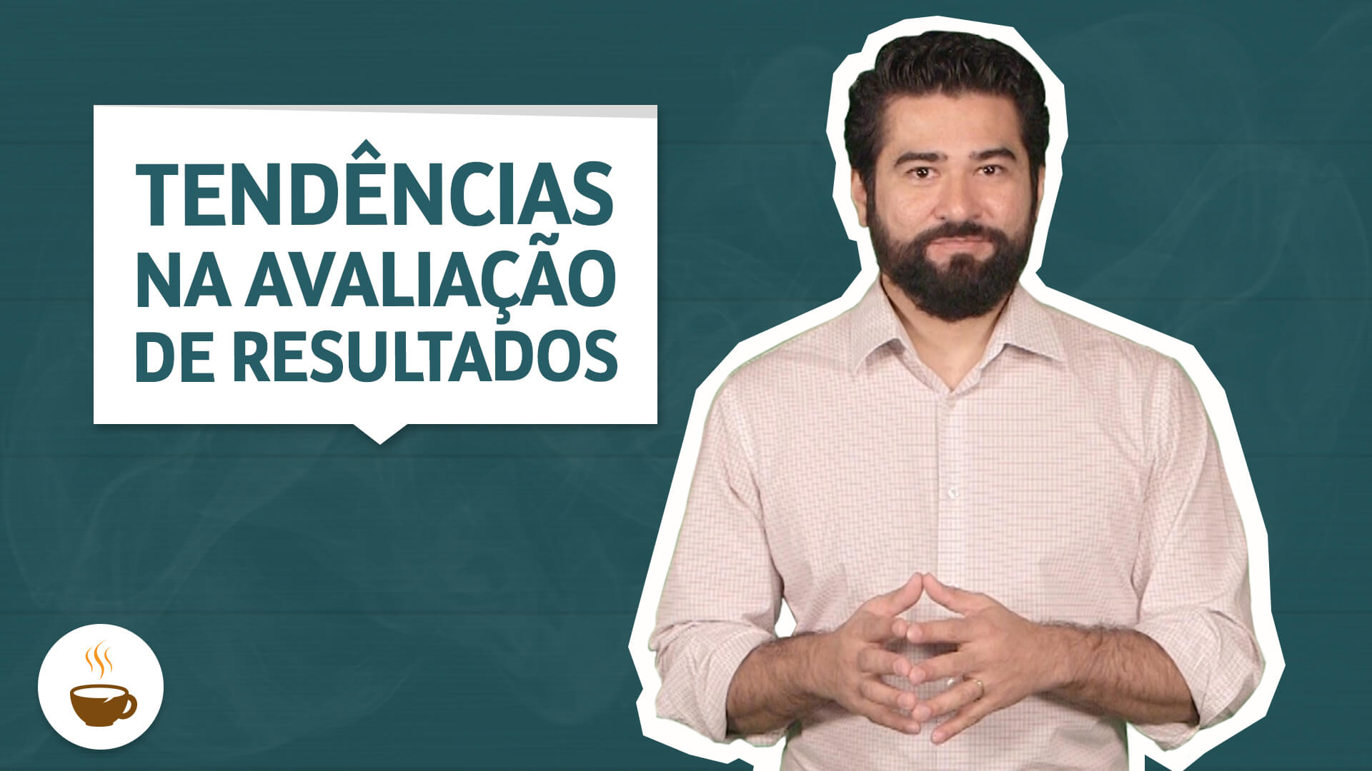 Prof. Wagner Cassimiro em sua videoaula sobre Tendências na avaliação de resultados