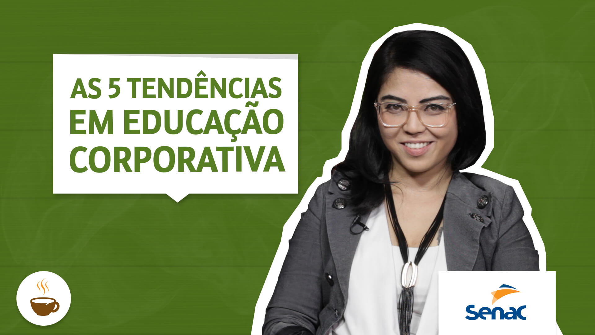 Angelica Cano, SENAC SP, entrevistada sobre As 5 tendências em educação corporativa 