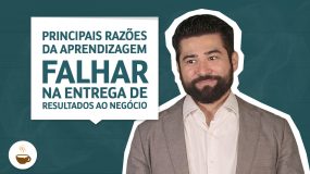 Prof. Wagner Cassimiro dá aula sobre Principais razões da aprendizagem falhar na entrega de resultados ao negócio