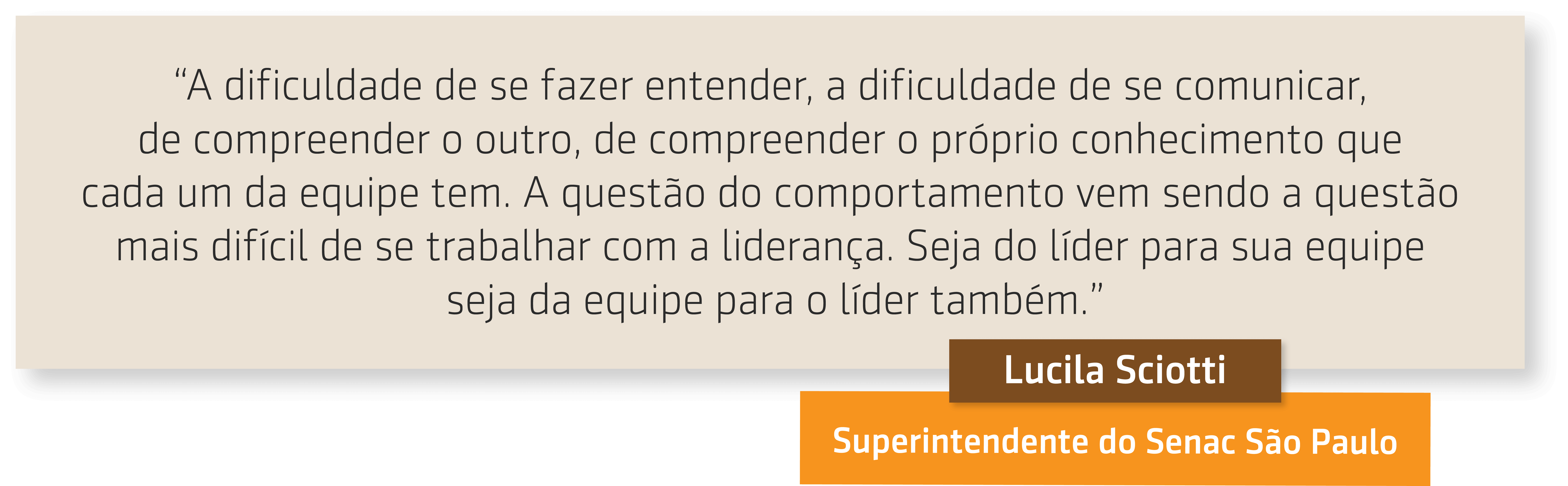 Lucila do Senac São Paulo fala sobre Dificuldades e soluções no desenvolvimento da liderança