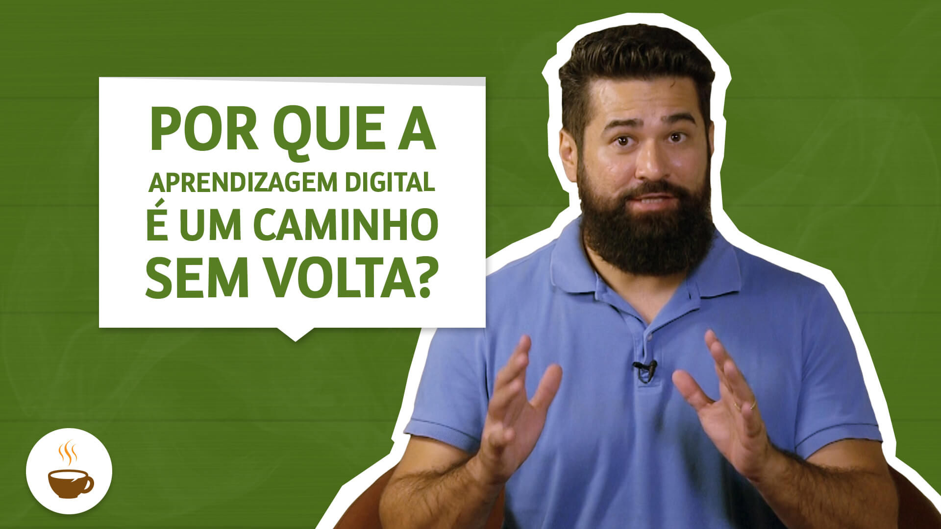 Por que a aprendizagem digital é um caminho sem volta?