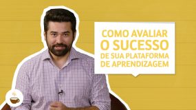 Como avaliar o sucesso de sua plataforma de aprendizagem