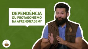 aula sobre dependência ou protagonismo na aprendizagem?