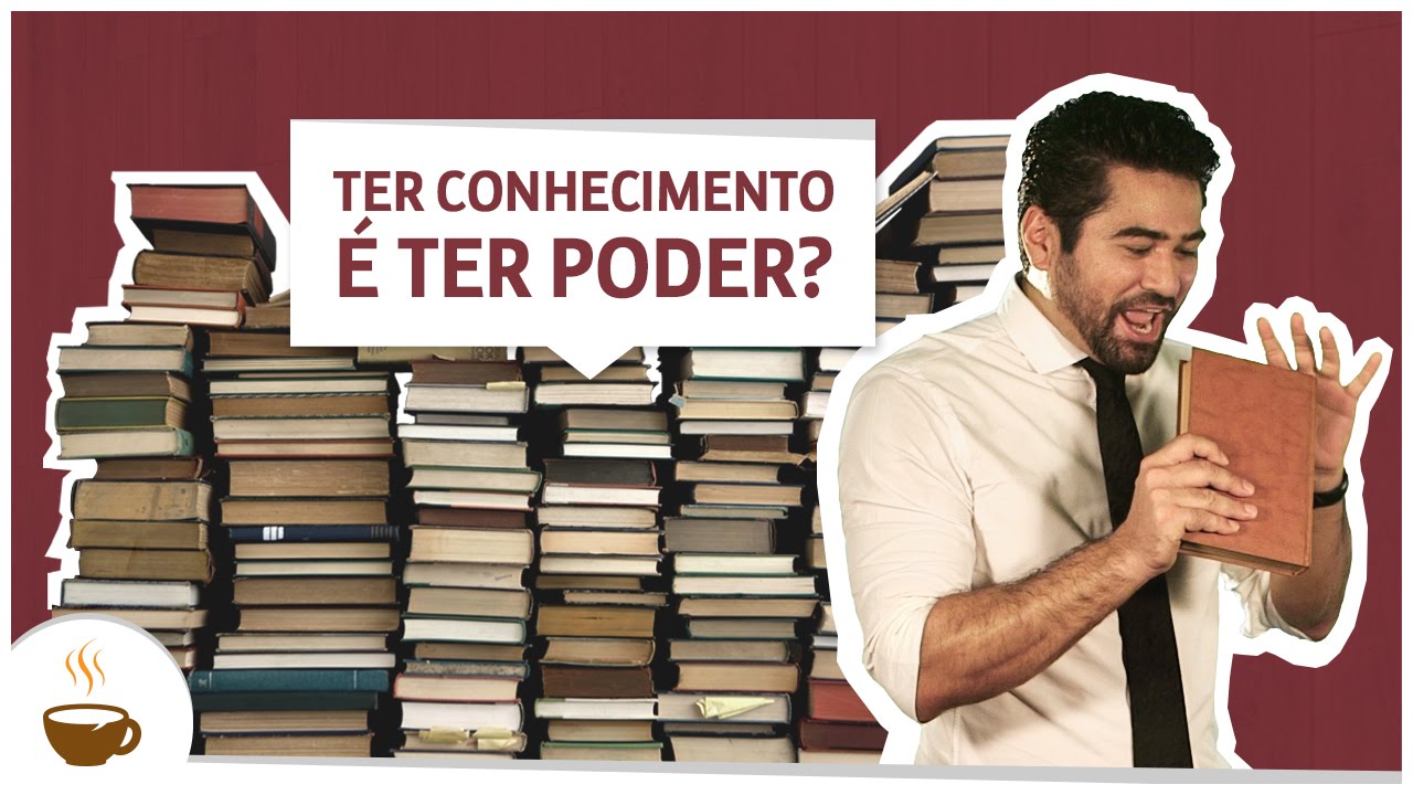 Ter conhecimento é ter poder?